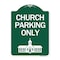 Signmission Church Parking Church Symbol, Green & White Aluminum Architectural Sign, 18" x 24", GW-1824-24269 A-DES-GW-1824-24269 - alternate 1